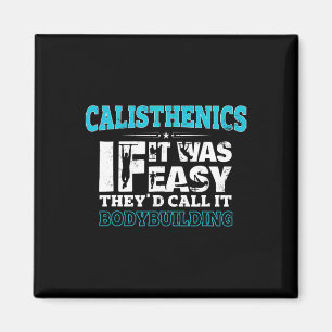 Aimant Si c'était facile, ils l'appelleraient Bodybuildin