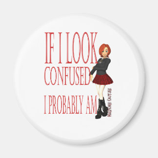 Aimant Si j'ai l'air perplexe, je suis probablement