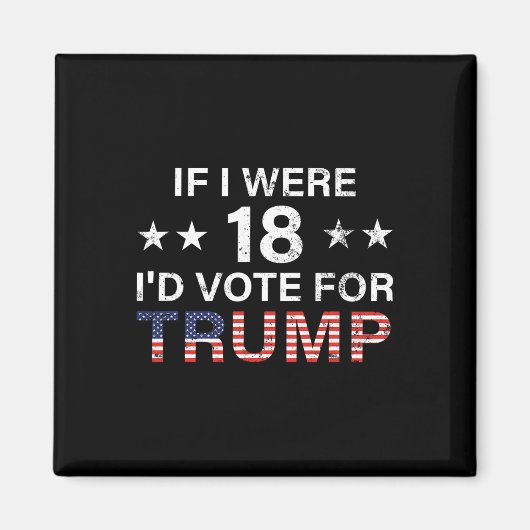 Aimant Si j'avais 18 ans, je voterais pour Trump 2024 (Devant)