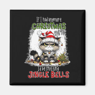 Aimant Si j'avais encore un esprit de Noël, je serais Tin