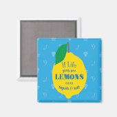 Aimant Si La Vie Vous Donne Des Citrons, Prenez De La Teq (Recto/Verso)