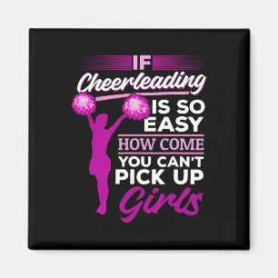 Aimant Si les pom-pom girls sont si faciles, comment se f