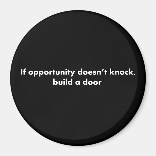 Aimant Si l'occasion ne frappe pas construire une porte (Devant)