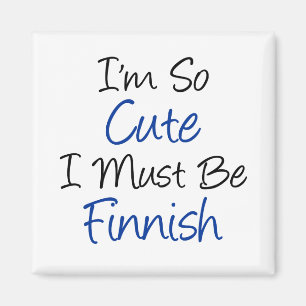 Aimant Si Mignonne, Je Dois Être Finnois
