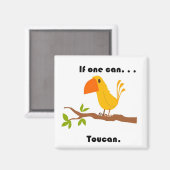 Aimant Si On Le Peut. . .Toucan Funny Pun Caricature (Recto/Verso)