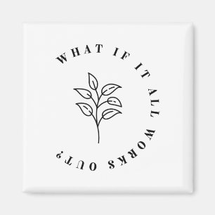 Aimant Si Tout Fonctionne Avec Les Citations Florales Pou