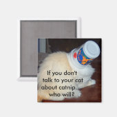 Aimant Si tu ne parles pas à ton chat de chatte...qui (Recto/Verso)