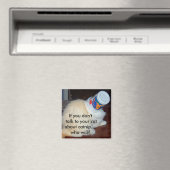 Aimant Si tu ne parles pas à ton chat de chatte...qui (In Situ (Lave-vaisselle))