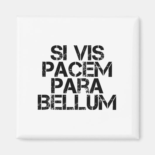 Aimant Si Vis Pacem Para Bellum (Devant)