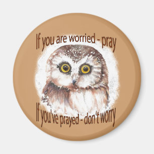 Aimant Si votre prière inquiétée, si vous avez prié ne vo