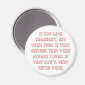 Aimant Si vous aimez quelqu'un, libérez-les. S'ils sont.. (Recto/Verso)