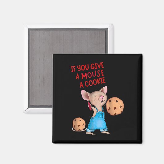 Aimant Si Vous Donnez Une Souris Un Cookie (Recto/Verso)