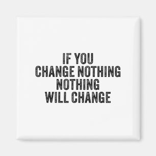 Aimant Si Vous Ne Changez Rien Motivation De Sport Salle
