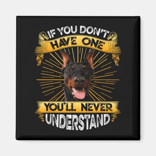 Aimant Si vous n'en avez pas un Doberman Nscher drôle (Devant)