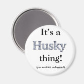 Aimant Sibérie Husky Thing (Recto/Verso)