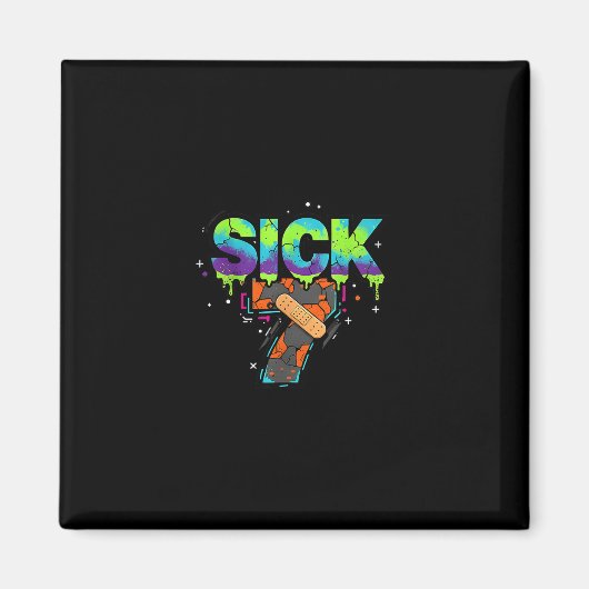 Aimant Sick Seven Meme Graffiti Drip Fun Wordplay  (Devant)