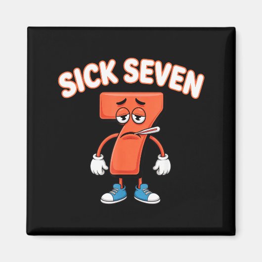 Aimant Sick Seven Meme Tee Six Seven Fun Wordplay  (Devant)