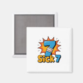 Aimant Sick Seven Meme Tee Six Seven Fun Wordplay  (Recto/Verso)