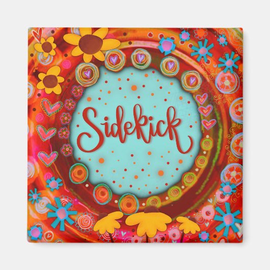 Aimant Sidekick Cute Ami tendance Funny Inspirivity (Devant)