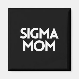 Aimant Sigma Maman Amusante Fête des mères Maman Humour -