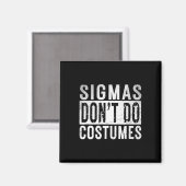 Aimant Sigmas Ne Pas Faire Costumes Gen Alpha Slang Hallo (Recto/Verso)