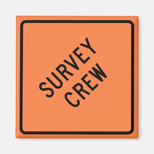 Aimant Signal routier de l'équipe de sondage (Devant)