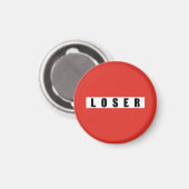 AIMANT SIGNE D'INTERDICTION LOSER (Recto/Verso)