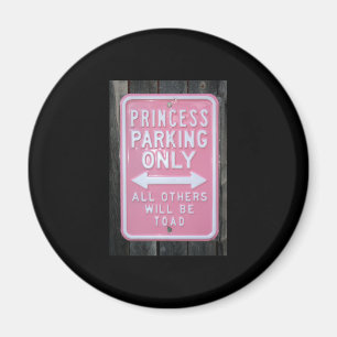 Aimant Signe drôle de princesse Parking Only