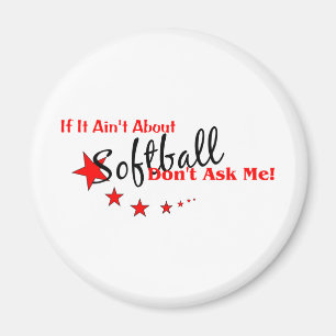 Aimant S'il ne s'agit pas de softball, ne me demandez pas