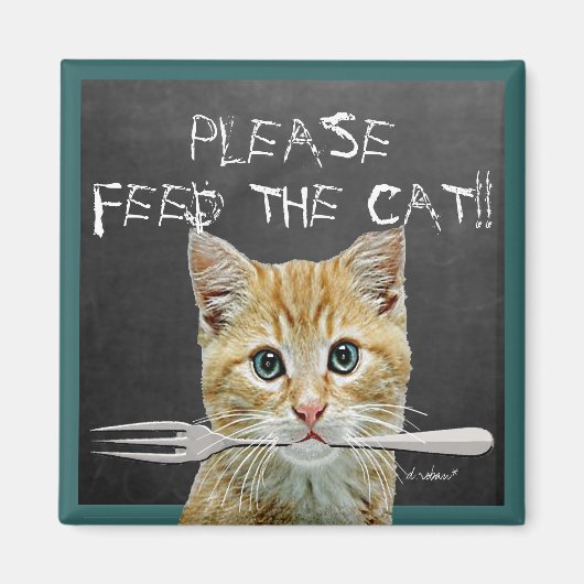 Aimant S'Il Vous Plaît, Alimentez Le Chat ! - (Devant)