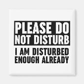 Aimant S'Il Vous Plaît, Ne Dérangez Pas Suffisamment Je S (Devant)