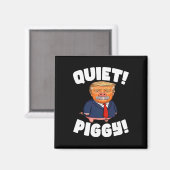 Aimant Silence ! Cochon ! - Cochon Trump (Recto/Verso)