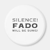 Aimant Silence ! Fado sera chanté ! (Devant)