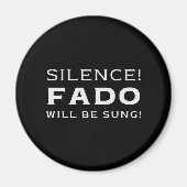 Aimant Silence ! Fado sera chanté ! (Devant)
