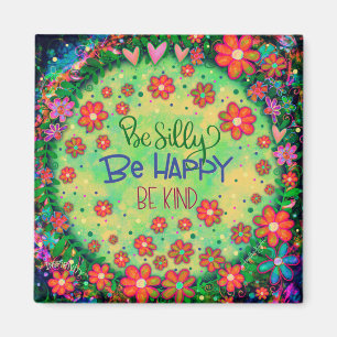Aimant Silly Happy Genre Plutôt Inspirant Floral