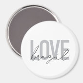 Aimant Simple, moderne, urbain, design cool Love Brazil (Recto/Verso)