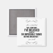 Aimant "Six choses impossibles" Alice au pays des merveil (Recto/Verso)