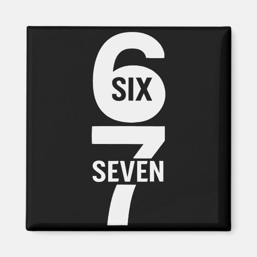 Aimant Six Seven 6 7 Mème (Devant)