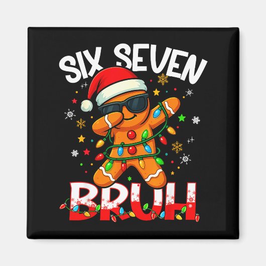 Aimant Six Seven 6 7 Meme Dabbing Gingerbread Man Christm (Devant)