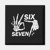 Aimant Six Seven 6 7 Meme Funny Skeleton Hands Sign Let's (Devant)