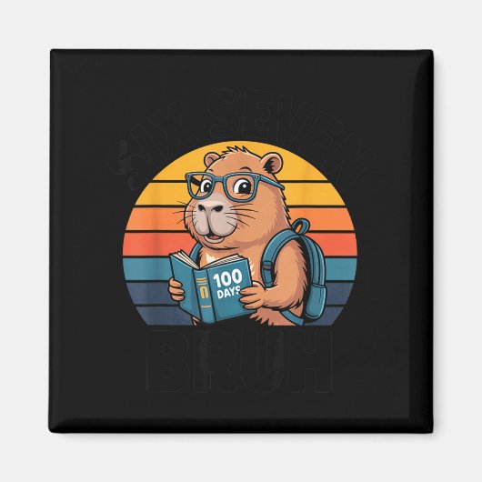 Aimant Six Seven Bruh 67 Meme Funny 100 Days Of School Ca (Devant)