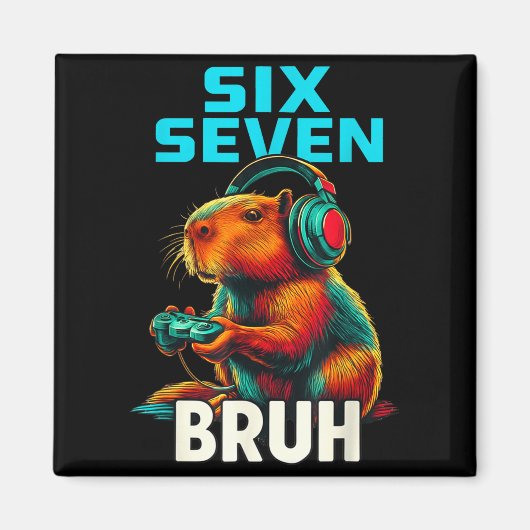 Aimant Six Seven Bruh 67 Meme Funny Capybara  (Devant)