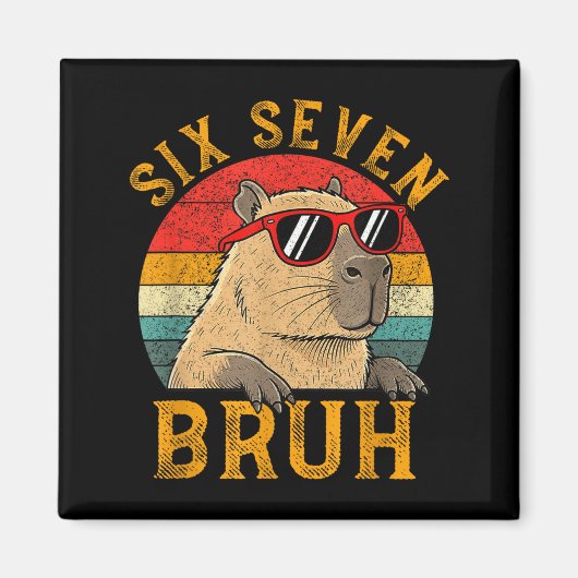 Aimant Six Seven Bruh 67 Meme Funny Capybara Viral Six Se (Devant)