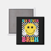 Aimant Six Seven Bruh 67 Mème Génération Alpha Argot 67 J (Recto/Verso)