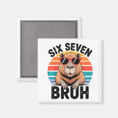 Aimant Six Seven Bruh 6 7 Meme Funny Capybara 6 7  (Recto/Verso)
