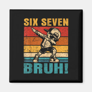 Aimant Six Seven Bruh Dabbing Boy Drôle 67 Meme Gen Alpha