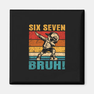 Aimant Six Seven Bruh Dabbing Boy Drôle 67 Meme Gen Alpha