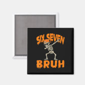Aimant Six Seven Bruh Dabbing Skeleton Funny 67 Meme Hall (Recto/Verso)