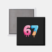 Aimant Six Seven Crème Glacée Dégoulinant Mème Cool 67 Nu (Recto/Verso)