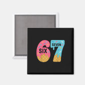 Aimant Six Seven Glace Drip Cool Meme 67 Drôle Drippi (Recto/Verso)